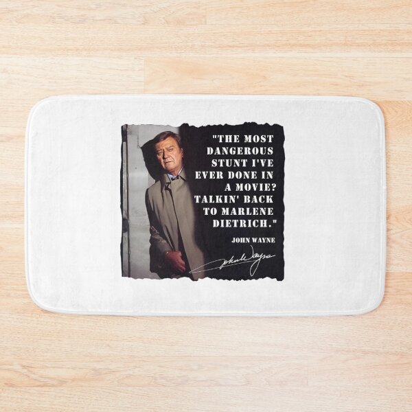 Item preview, John Wayne quote III "Marlene Dietrich" - omitted designed and sold by RalfDavid74.
