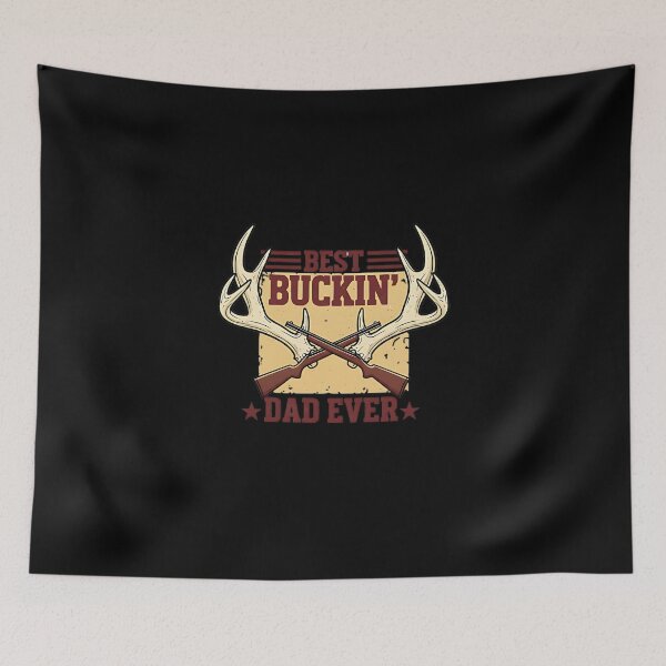 Item preview, Best Buckin' Dad Ever Deer Hunting Father's Day designed and sold by Mainuld1923.