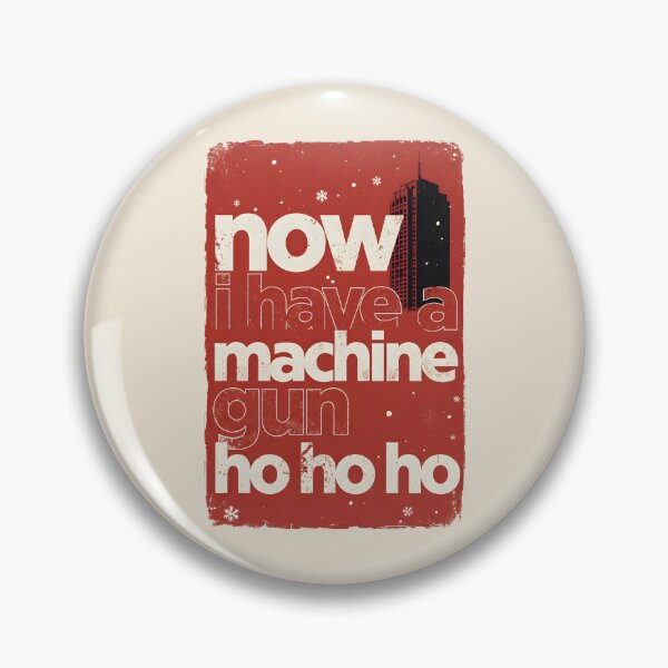 Item preview, Now I Have a Machine Gun Ho Ho Ho designed and sold by SignumShop.