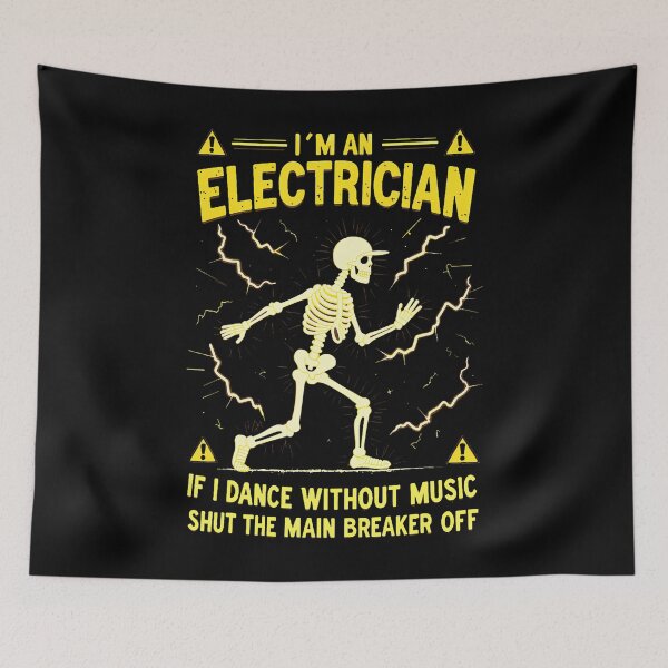 Item preview, I'M An Electrician If I Dance Without Music Shut The Main designed and sold by CandyceMillie.