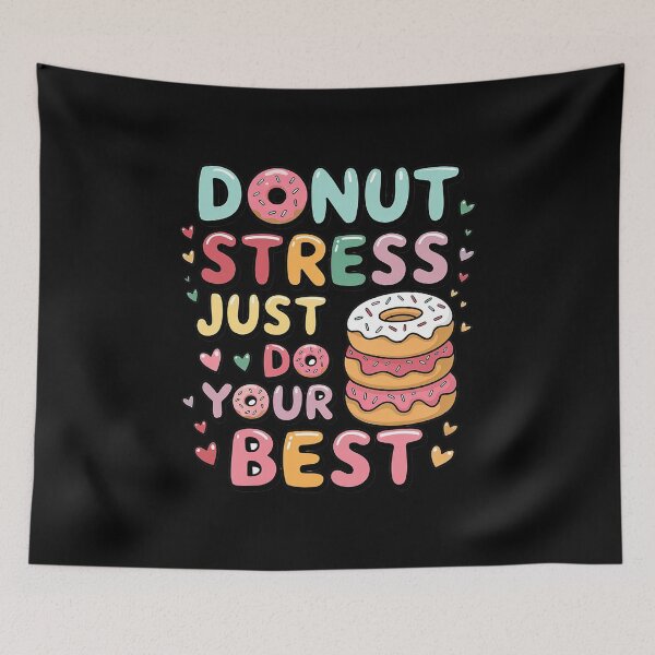 Item preview, Donut Stress Just Do Your Best designed and sold by KonopikaaArt.