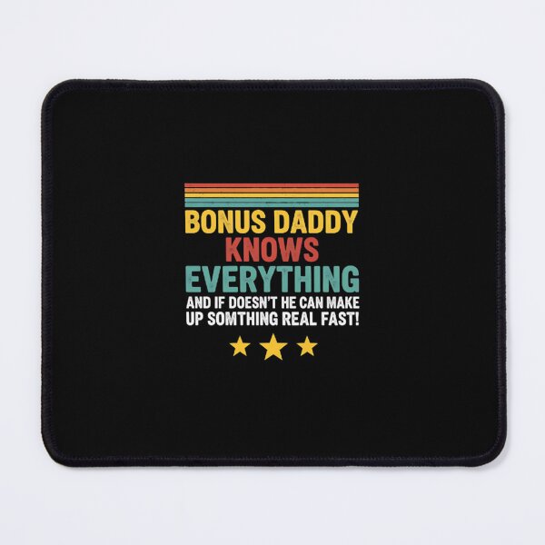 Item preview, Clever Bonus Daddy Knows Everything Quote designed and sold by Mainuld1923.
