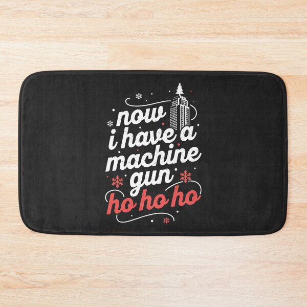 Item preview, Now I Have a Machine Gun Ho Ho Ho designed and sold by SignumShop.