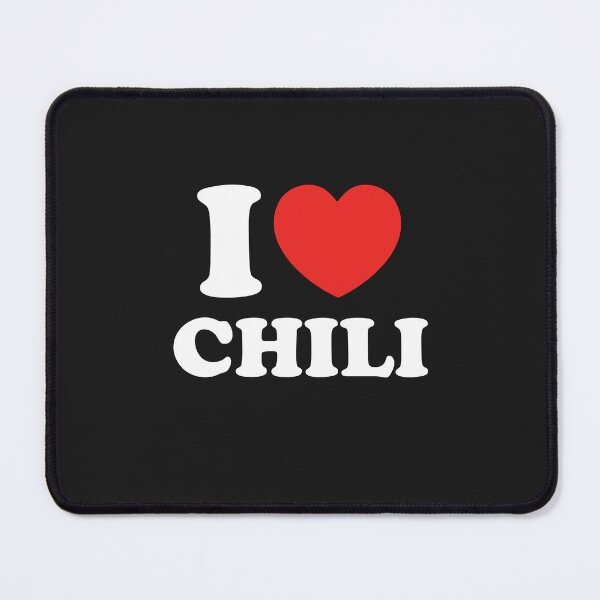 Item preview, I Love Chili designed and sold by shitpostee.