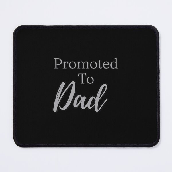 Item preview, Promoted to Dad designed and sold by DixieGirlStudio.