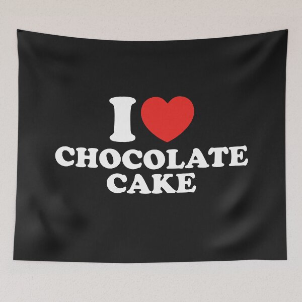 Item preview, I Love Chocolate Cake designed and sold by shitpostee.