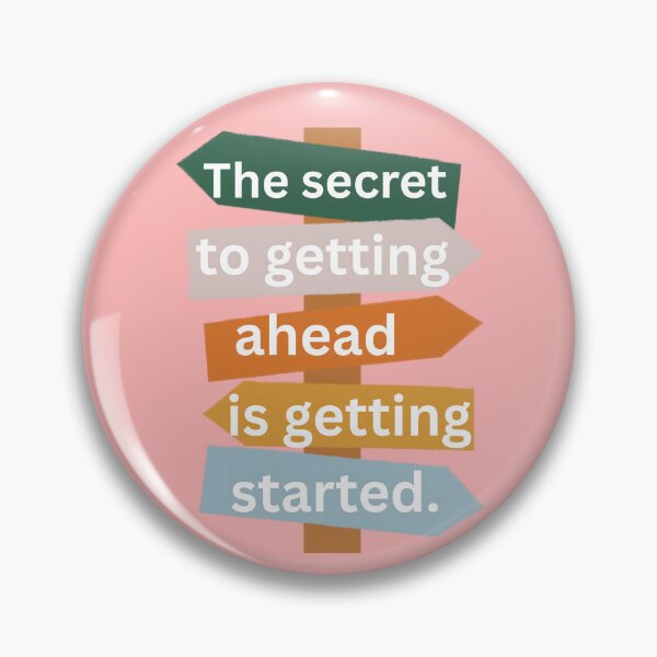 Item preview, The Secret to Getting Ahead Motivational Signpost Design designed and sold by DraftNDreamShop.
