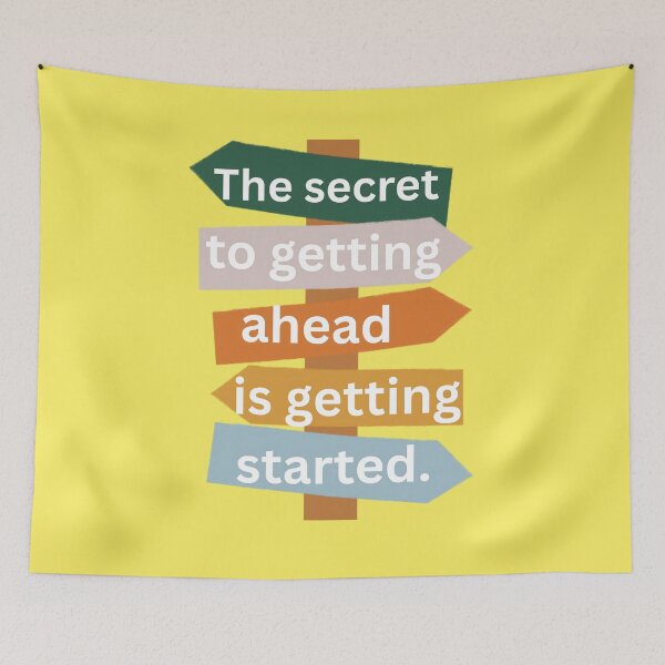 Item preview, The Secret to Getting Ahead Motivational Signpost Design designed and sold by DraftNDreamShop.