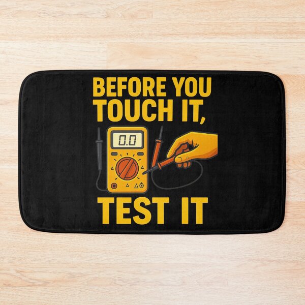 Item preview, Before You Touch It, Test It – Electrical Safety Awareness Design designed and sold by Badegi Tradings.