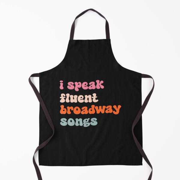 Item preview, I Speak Fluent Broadway Songs designed and sold by ArleneJene.