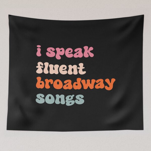 Item preview, I Speak Fluent Broadway Songs designed and sold by ArleneJene.