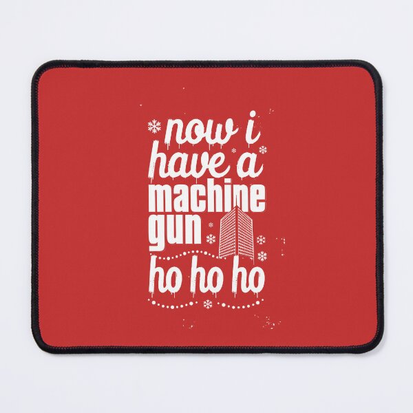 Item preview, Now I Have a Machine Gun Ho Ho Ho designed and sold by SignumShop.