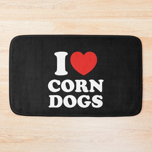 Item preview, I Love Corn Dogs designed and sold by shitpostee.