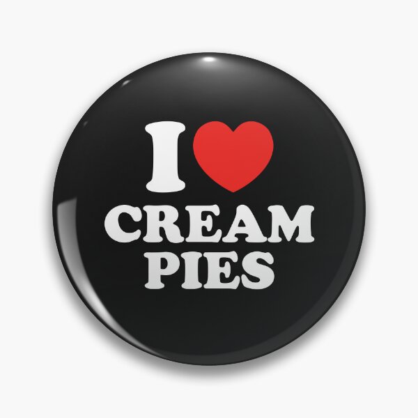 Item preview, I Love Cream Pies designed and sold by shitpostee.