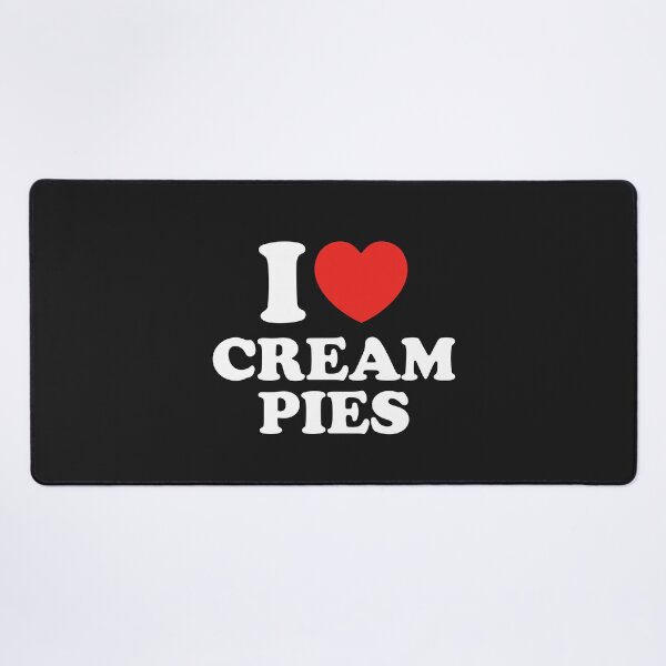 Item preview, I Love Cream Pies designed and sold by shitpostee.