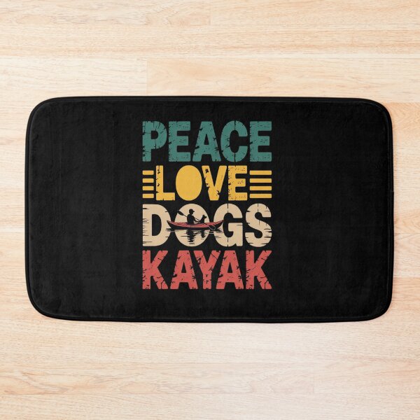 Item preview, Peace Love Dogs Kayak Funny Kayaking Kayaker Boating  designed and sold by KonopikaaArt.