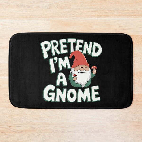 Item preview, Pretend I'M A Gnome designed and sold by FernLela.