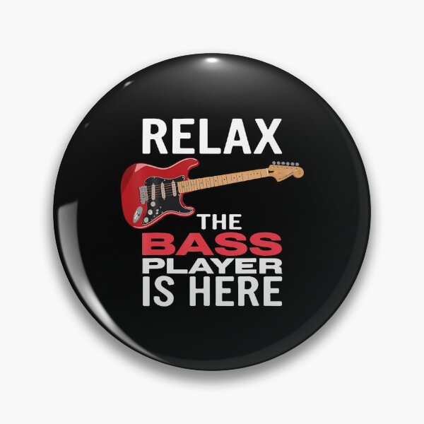 Item preview, Relax The Bass Player Is Here Bass Guitar Musician Strings designed and sold by KelseyYasuko.