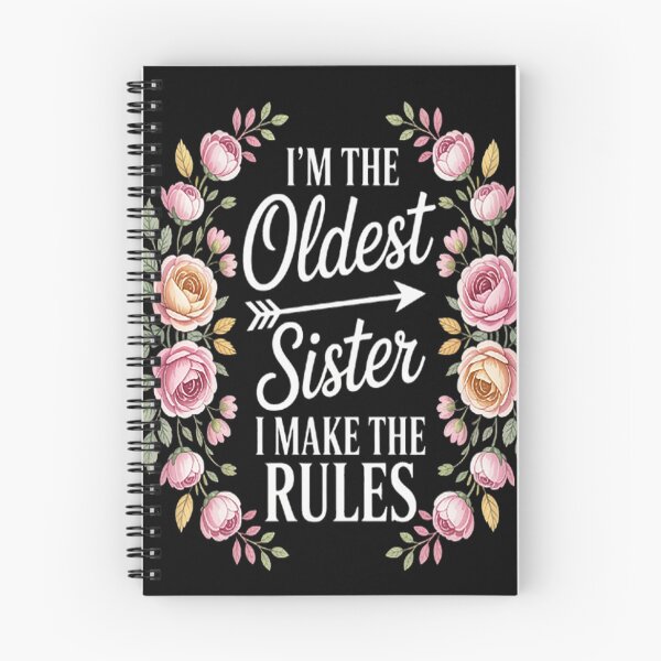 Item preview, Oldest Sister I Make The Rules designed and sold by NicolaMail.