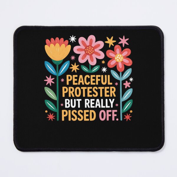 Item preview, Feminist Protest March Shirt, Peaceful But Pissed Off Floral Tee For Her, Activist Gift, Anti-Trump Shirt, Empowerment  designed and sold by THREE LITTLE BEANS.