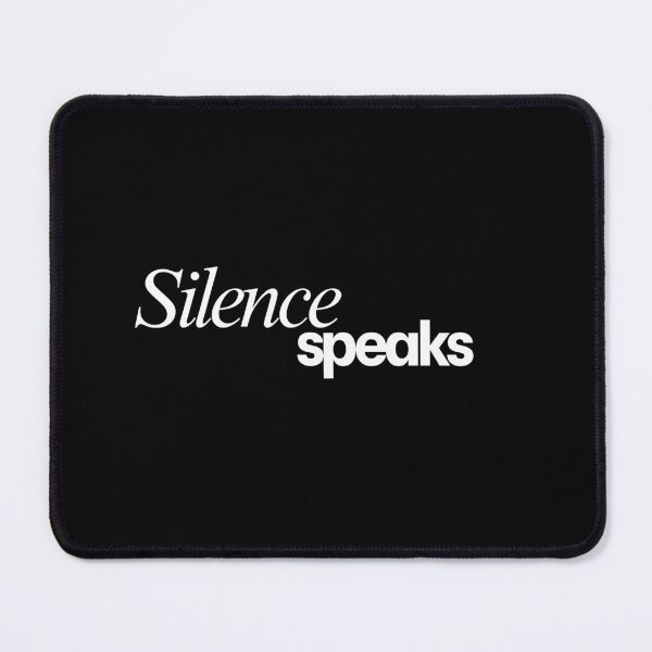 Item preview, Silence Speaks w designed and sold by plany store.