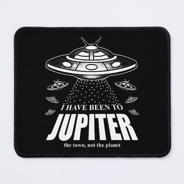 Item preview, I Have Been To Jupiter The Town Not The Planet Forida Usa designed and sold by LydiaShirley.