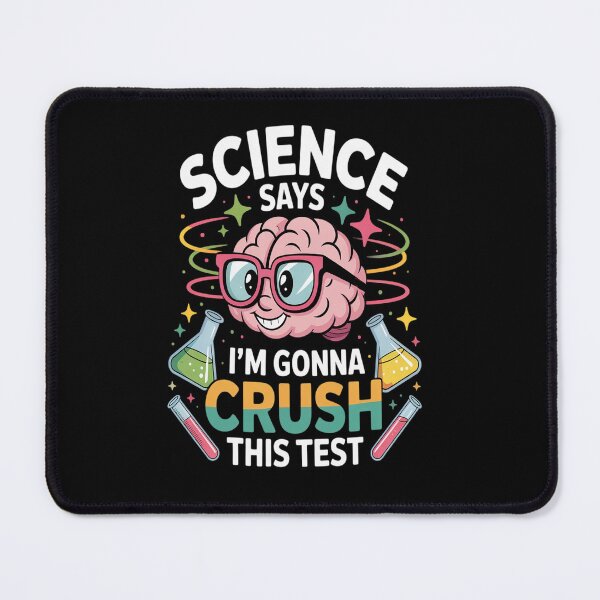 Item preview, Science Says I'm Gonna Crush This Test Teacher Testing Day designed and sold by KonopikaaArt.