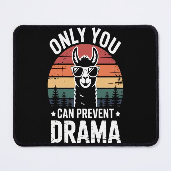 Item preview, Only you can prevent drama Llama designed and sold by LacostCarl.