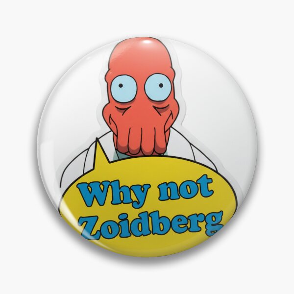 Item preview, Why not Zoidberg  designed and sold by Unique D-zine.