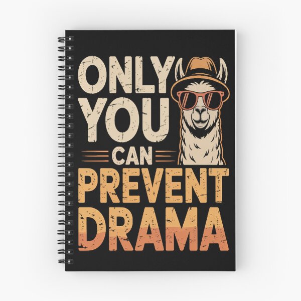 Item preview, Only You Can Prevent Drama designed and sold by LacostCarl.