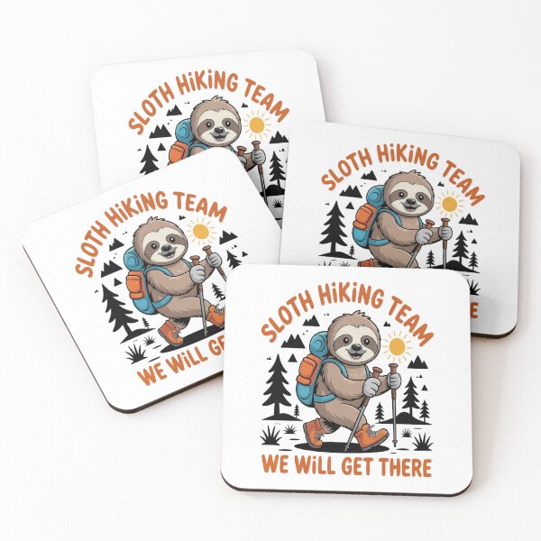 Item preview, Sloth Hiking Mountains Sloth Hiking Team we will get there designed and sold by KonopikaaArt.