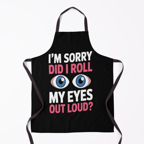 Item preview, Oops Did I Roll My Eyes Out Loud designed and sold by LacostCarl.