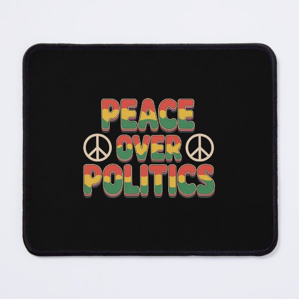 Item preview, Peace Over Politics President 2024 Election Campaign designed and sold by GamtosMintys.