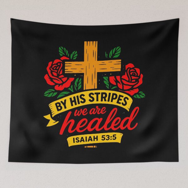 Item preview, Isaiah 53:5 By His Stripes We Are Healed designed and sold by plushism.