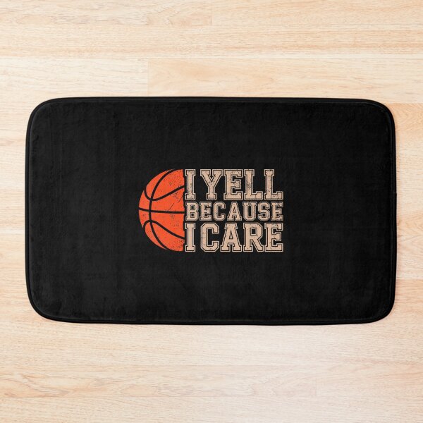 Item preview, Yell Because I Care Basketball Player Dad Basketball Fans designed and sold by DianaEsther1.