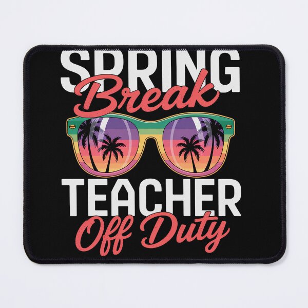 Item preview, Spring Break Squad 2025 Teacher designed and sold by StephenDDArt.