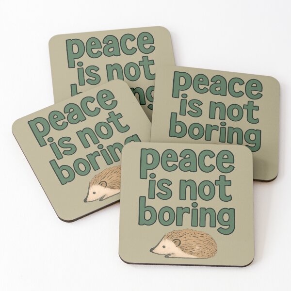 Item preview, Peace Is Not Boring designed and sold by ChirpInc.