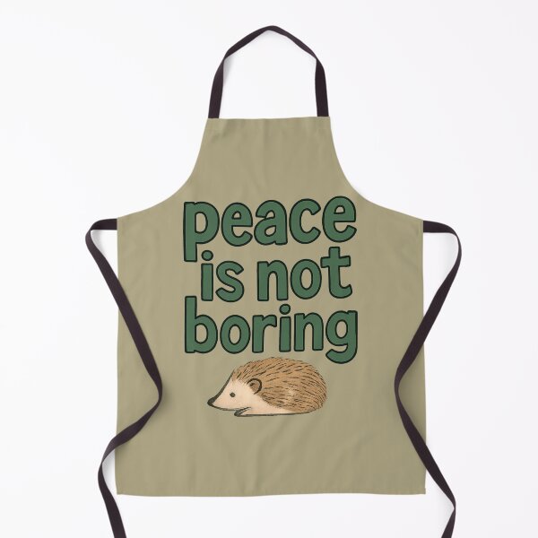 Item preview, Peace Is Not Boring designed and sold by ChirpInc.