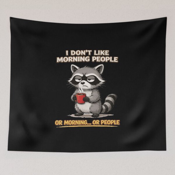 Item preview, I Don’t Like Morning People – Grumpy Raccoon Coffee Meme designed and sold by sssweetness.