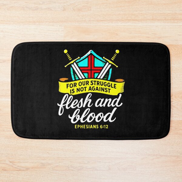 Item preview, Ephesians 6:12 For We Do Not Wrestle Against Flesh And Blood designed and sold by plushism.