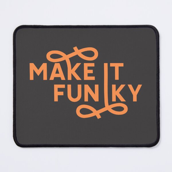 Item preview, Make It Funky Typography T-Shirt – Fun Retro Quote Graphic Design designed and sold by MUKUND FASHION DESIGN.
