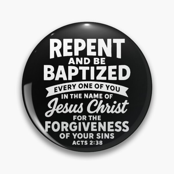 Item preview, Acts 2:38 Repent and Be Baptized In The Name of Jesus Christ designed and sold by plushism.