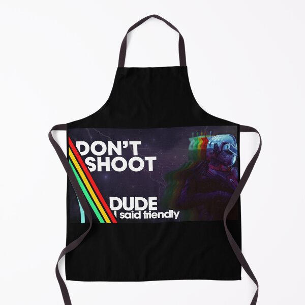 Item preview, Dude I Said Friendly - Arc Raiders designed and sold by legbabella.
