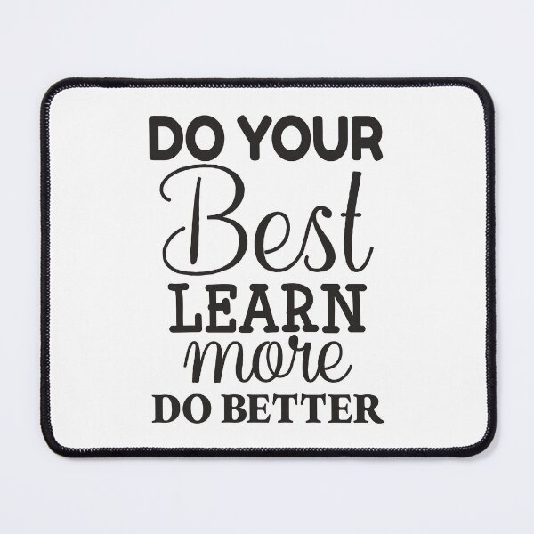 Item preview, Do your best learn more do better designed and sold by Innet.
