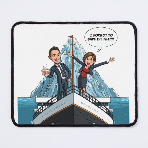 Item preview, I Forgot to Save the File – Deadline Disaster Office Humor designed and sold by Activity01.
