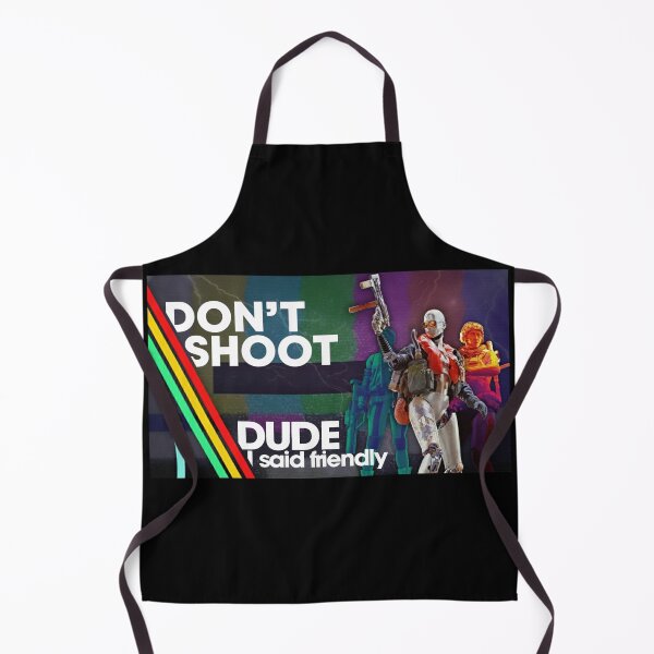 Item preview, Don'T Shoot -  Dude I Said Friendly - Arc Raiders designed and sold by legbabella.