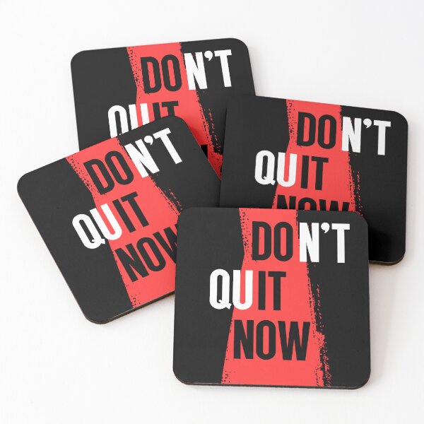 Item preview, Don’t Quit Now - Do It Now designed and sold by Dondonmart.