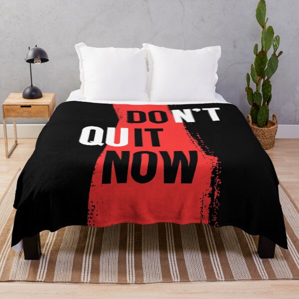 Item preview, Don’t Quit Now - Do It Now designed and sold by Dondonmart.