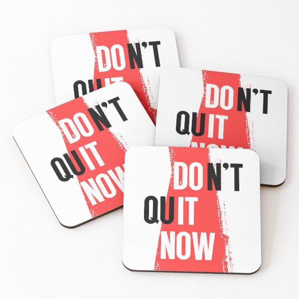 Item preview, Don’t Quit Now - Do It Now designed and sold by Dondonmart.