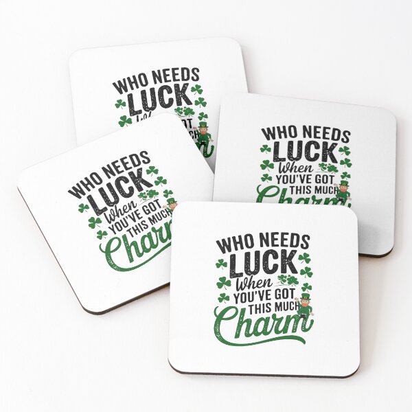 Item preview, Who Needs Luck When You've Got This Much Charm designed and sold by namibambam.
